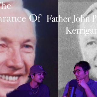 S2 E04 Mysterious Disappearances - John Patrick Kerrigan - Night Parade Podcast #8