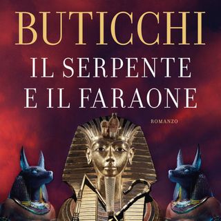 Marco Buticchi "Il serpente e il faraone"