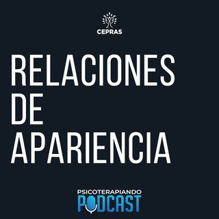 EP. 01 - RELACIONES DE APARIENCIA