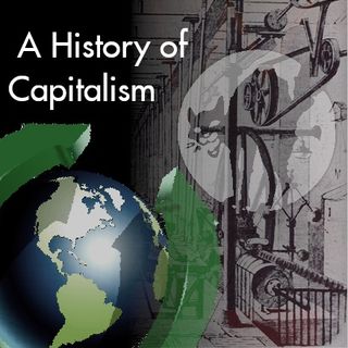 Welcome to A History of Capitalism