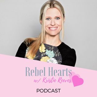 Rebel Hearts with Kristie Reeves