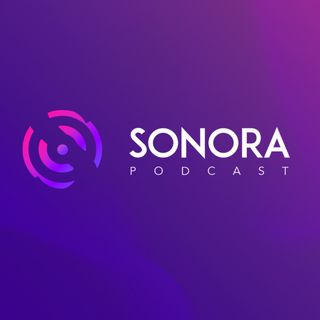 Resumen Sonora | Festival de Podcast 4/06/2022