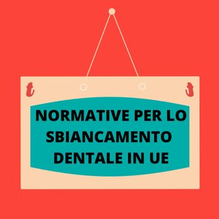 [Aggiornamento] Sbiancamento dentale in Europa - Dott.ssa Chiara Lorenzi