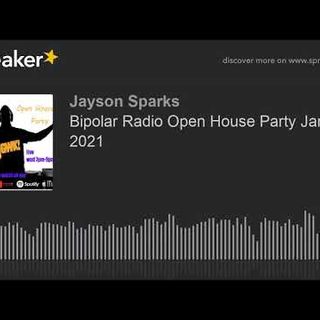 Bipolar Radio Open House Party Jan 27 2021