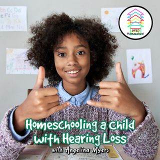 Homeschool a Child with Hearing Loss