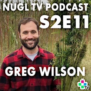 (HempWood) Greg Wilson - NUGL TV S2E11