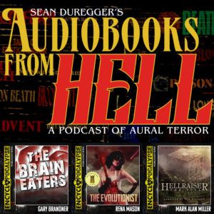 Audiobooks From Hell Episode 001: Mark Allan Miller Vs The Encyclopocalyse