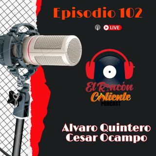 El Rincón Caliente con  Cesar Ocampo y Alvaro quintero Feliz cumpleaños  #102
