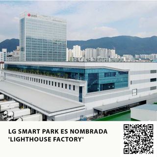 LG SMART PARK ES NOMBRADA 'LIGHTHOUSE FACTORY'