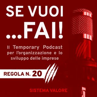 Regola n. 20 - Se vuoi ...Fai!