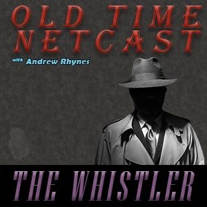 The Tale The Dead Man Told | The Whistler (10-16-44)
