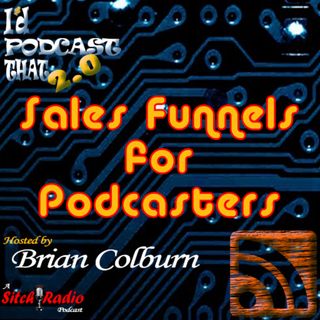 Sales Funnels for Podcasters