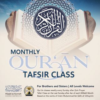Monthly Tafsīr Class