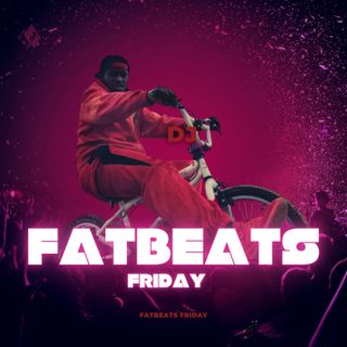 FatBeats Friday