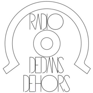 Radio Dedans Dehors