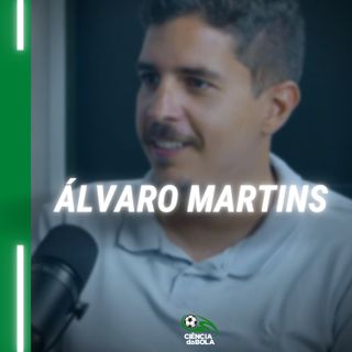 #81: Modelo de Jogo no Futebol | Álvaro Martins
