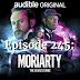 Episode 245: Moriarty: The Devil’s Game