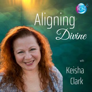 Aligning Divine ~ Keisha Clark