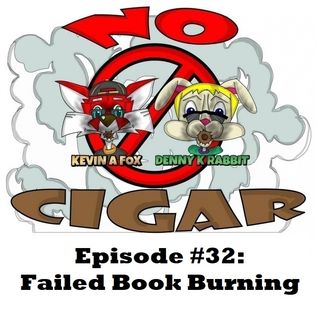 Episode #32: Failed Book Burning