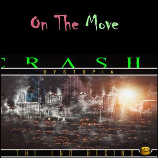 Crash Dystopia On The Move