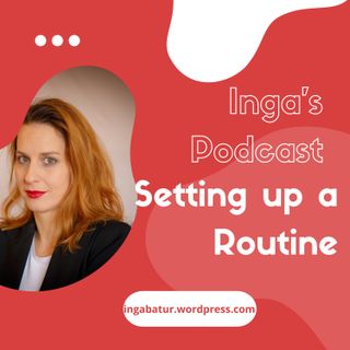 Setting Up A Routine