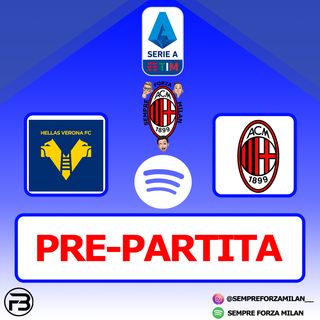 PRE PARTITA | VERONA-MILAN