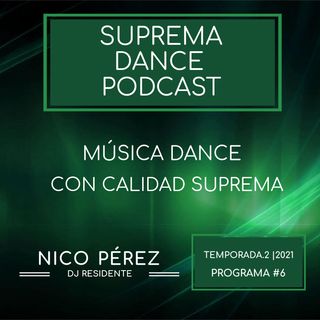 DJ Residente Nico Pérez | Programa-6 | T.2 | SDP