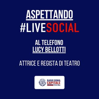 LUCY BELLOTTI - ATTRICE E REGISTA DI TEATRO