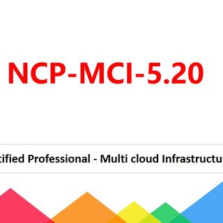 Nutanix Multicloud Infrastructure NCP-MCI-5.20 Dumps