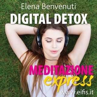 Puntata 15 - Digital Detox