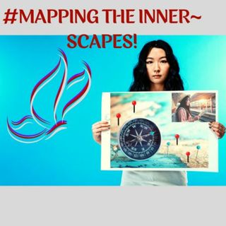 #MAPPING THE INNER-SCAPES! Ft. Susan Zummo