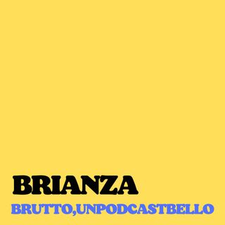 Ep #444 - Brianza