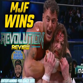 MJF Delivers a Classic! AEW Revolution 2023 Post Show | The RCWR Show 3/6/2023