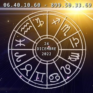 L'Oroscopo del giorno 24 dicembre 2022 a cura di Luca Oliver