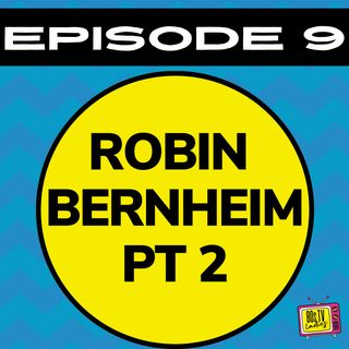Writing Remington Steele with Robin Bernheim, Part Two