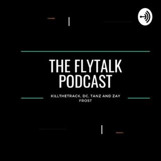 The Fly Talk PodCast