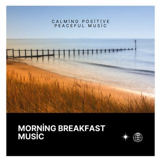 Morning Breakfast Music