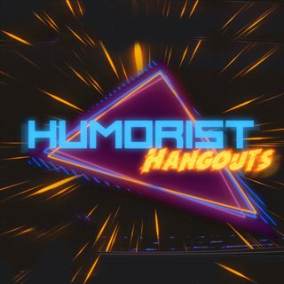 Humorist Hangouts
