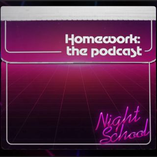 Homework The Podcast: Night School