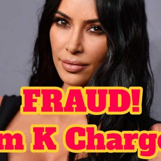 FRAUD!  Kim Kardashian Charged By SEC!