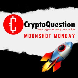 Moonshot Monday - 14th February 2022