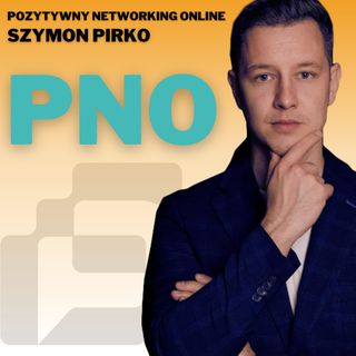Podcast PNO #3 Mistrzostwo w budowaniu relacji biznesowych
