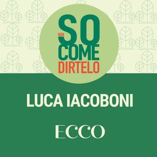 8. Luca Iacoboni - Ecco