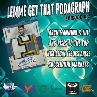 Episode 152: Arch Manning, NHL Market, JHG & More!!
