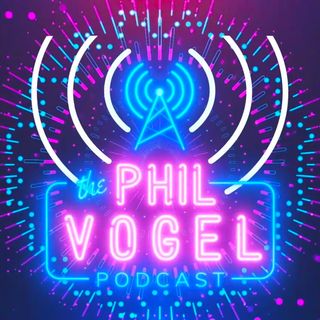 The Phil Vogel Podcast