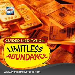 Guided Meditation Limitless Abundance