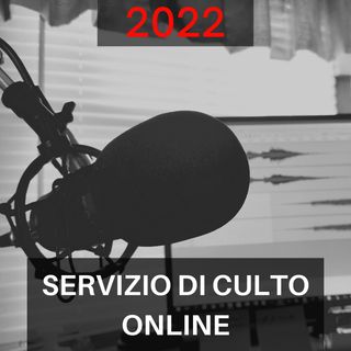 Servizio di Culto online 2022
