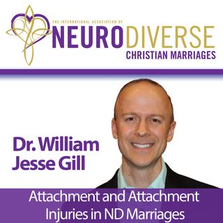 Dr. Gill Attachment and Attachment Injuries in ND Marriages