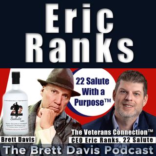 Eric Ranks on The Brett Davis Podcast Ep 510