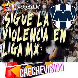 ¿Sigue la violencia en la Liga MX? Monterrey en el foco